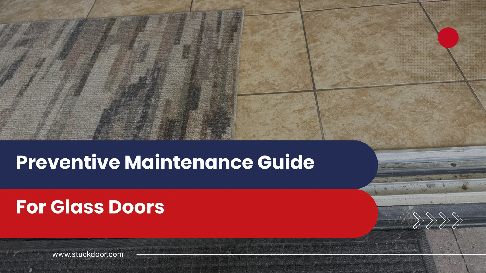 Preventive Maintenance Guide for Glass Doors