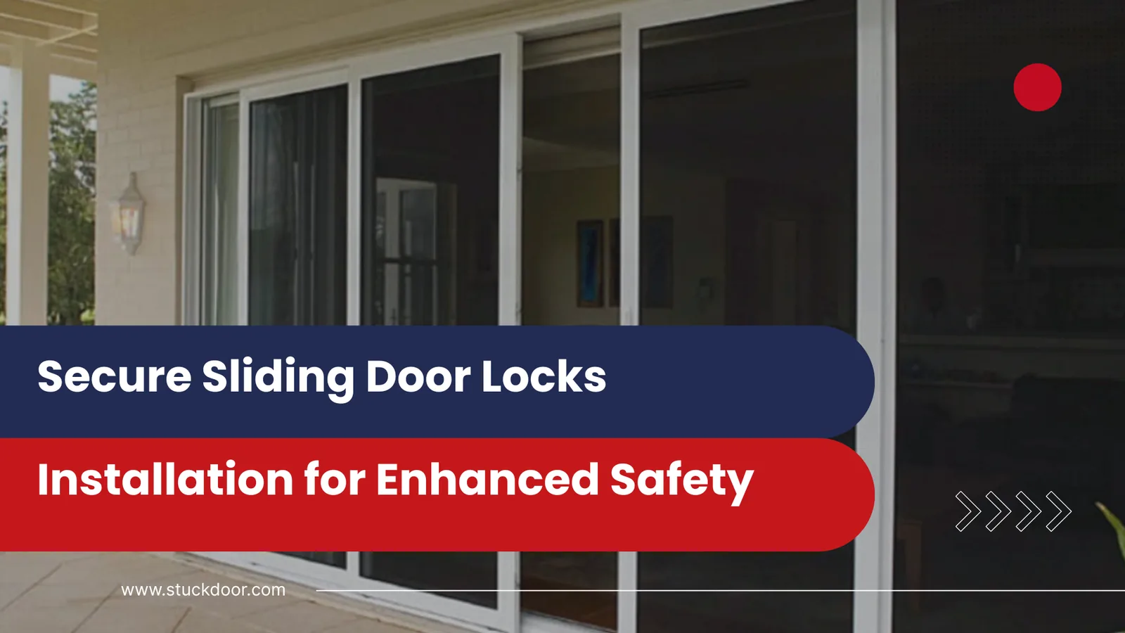 Secure Sliding Door Locks Installation | Safety Guide 2025